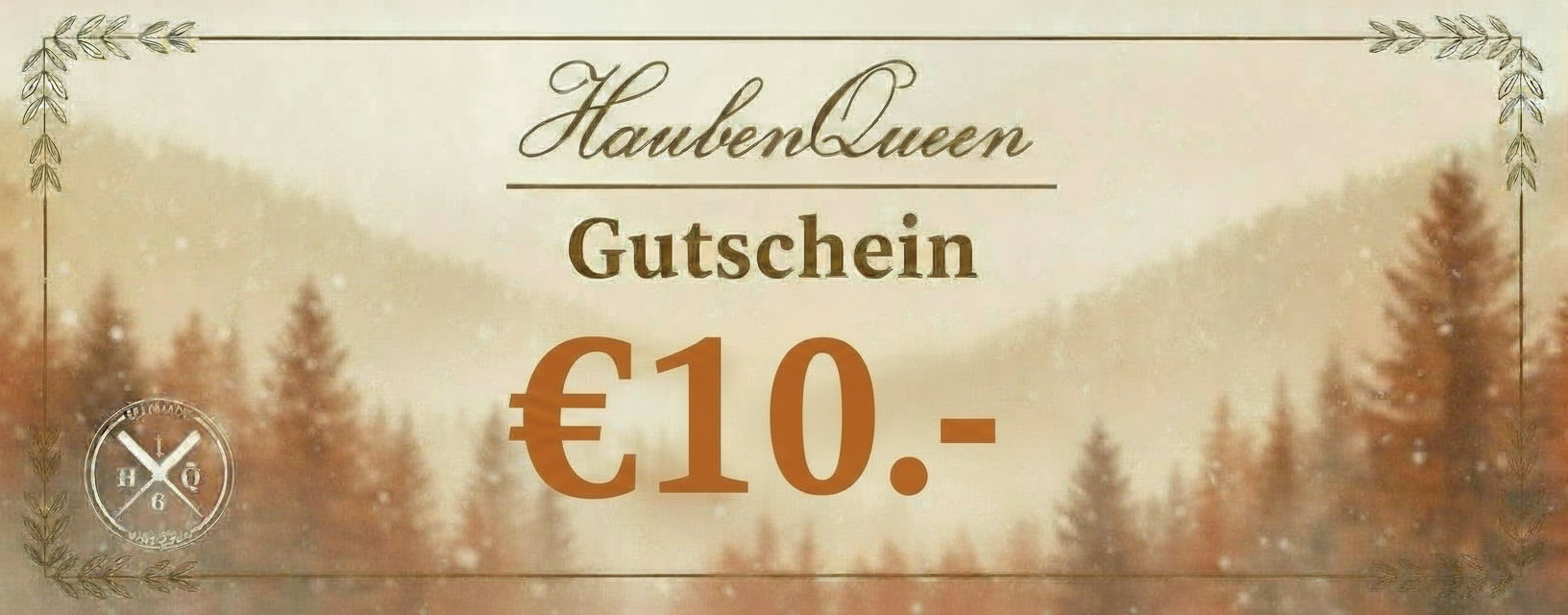 Haubenqueen - Gutschein